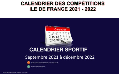 CALENDRIER DES COMPÉTITIONS ILE DE FRANCE 2021 - 2022